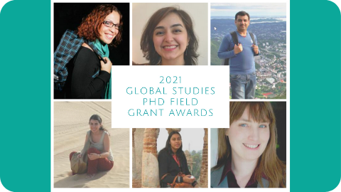 2021 Global Studies PhD Field Grant Awards article image