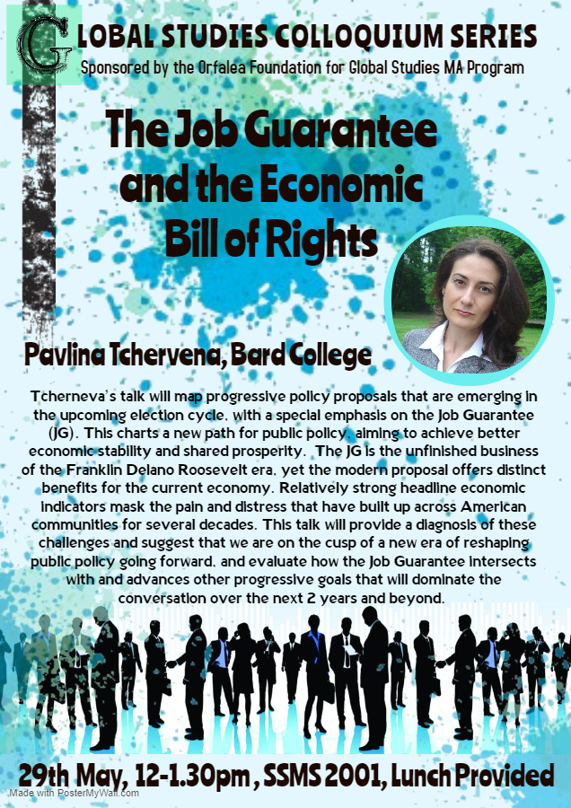 GS Colloquium Series: "The Job Guarantee and the Economic Bill of Rights" Professor Pavlina Tcherneva Event Image