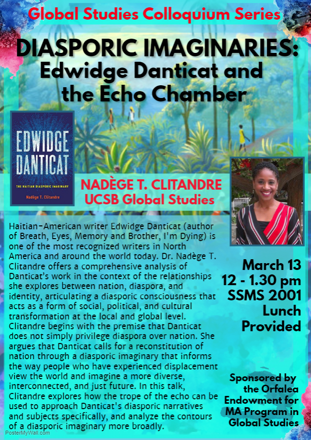 GS Colloquium Series: "Disasporic Imaginaries - Edwidge Danticat and the Echo Chamber" by Professor Nadège Clitandre Event Image