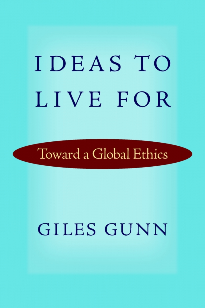 Professor Giles Gunn's New Book! "Ideas to Live For" article image