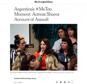 New York Times Article 12-14-18: "Argentina’s #MeToo Moment"
